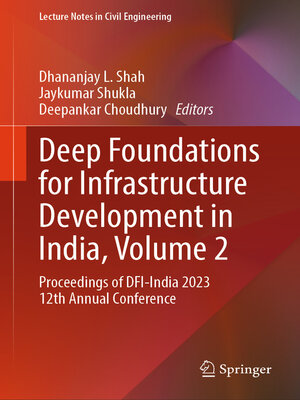 cover image of Deep Foundations for Infrastructure Development in India, Volume 2